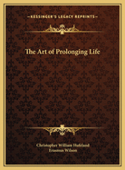 The Art of Prolonging Life