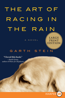 The Art of Racing in the Rain - Stein, Garth