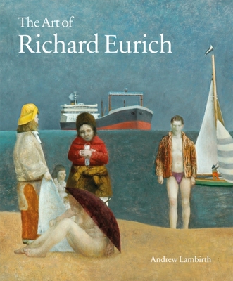 The Art of Richard Eurich - Lambirth, Andrew