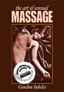 The Art of Sensual Massage (Book & DVD) - Inkeles, Gordon