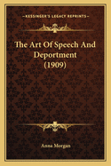 The Art of Speech and Deportment (1909)