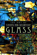 The Art of Stained and Decorative Glass - Wylie, Elizabeth