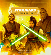 The Art of Star Wars: The High Republic: Volume I