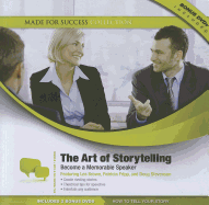 The Art of Storytelling: Become a Memorable Speaker