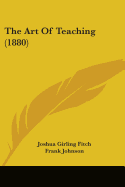 The Art Of Teaching (1880)