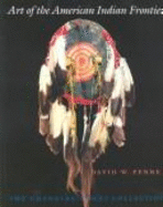The Art of the American Indian Frontier