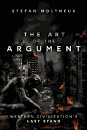 The Art of the Argument: Western Civilization's Last Stand