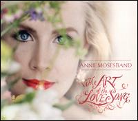 The Art of the Love Song - Annie Moses Band