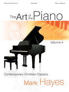 The Art of the Piano, Volume 4: Contemporary Christian Classics