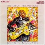 The Art of the Saxophone - Bennie Wallace