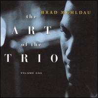 The Art of the Trio, Vol. 1 - Brad Mehldau