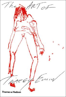 The Art of Tracey Emin - Merck, Mandy (Editor), and Townsend, Chris (Editor)