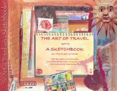 The Art of Travel with a Sketchbook: Six Tips to Get Started