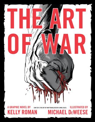 The Art of War: A Graphic Novel - Roman, Kelly