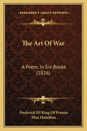 The Art of War: A Poem, in Six Books (1826)