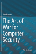 The Art of War for Computer Security