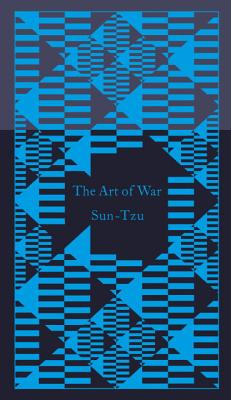 The Art of War - Sun, Tzu, and Minford, John (Translated by)