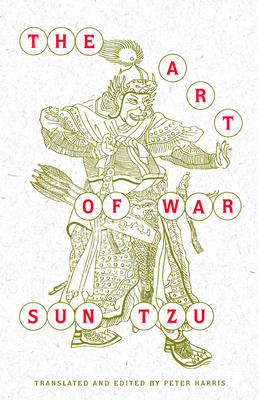 The Art of War - Sun-Tzu, and Harris, Peter (Translated by)