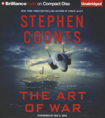 The Art of War - Coonts, Stephen, and Dove, Eric G (Read by)