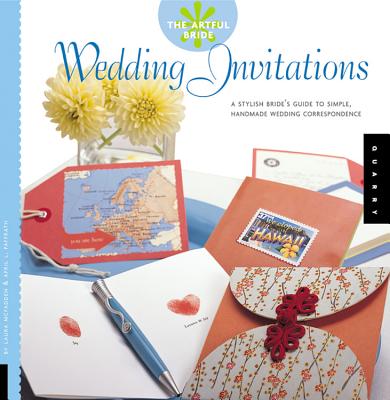 The Artful Bride: Wedding Invitations: Wedding Invitations - Paffrath, April, and McFadden, Laura