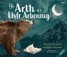 The Arth a'i Llyfr Arbennig, Yr / Bear and her Book