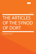 The Articles of the Synod of Dort