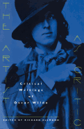 The artist as critic; critical writings of Oscar Wilde.