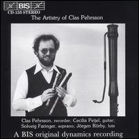 The Artistry of Clas Pehrsson - Clas Pehrsson (recorder); Solveig Faringer (soprano)