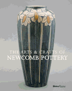 The Arts & Crafts of Newcomb Pottery