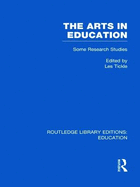 The Arts in Education: Some Research Studies