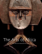 The Arts of Africa at the Dallas Museum of Art