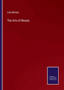 The Arts of Beauty