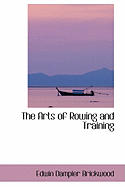 The Arts of Rowing and Training