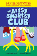 The Artsy Smartsy Club - Pinkwater, Daniel M
