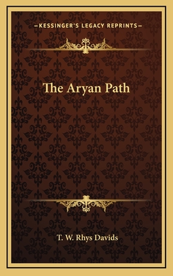 The Aryan Path - Davids, T W Rhys