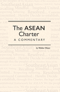 The ASEAN Charter: A Commentary