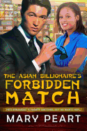 The Asian Billionaire's Forbidden Match: A Bwam Arranged Marriage Love Story for Adults