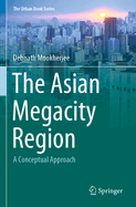 The Asian Megacity Region: A Conceptual Approach