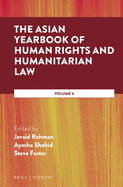 The Asian Yearbook of Human Rights and Humanitarian Law: Volume 4