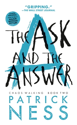 The Ask and the Answer: With Bonus Short Story - Ness, Patrick