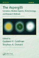 The Aspergilli: Genomics, Medical Aspects, Biotechnology, and Research Methods