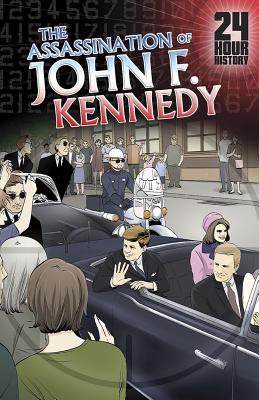 The Assassination of John F. Kennedy, November 22, 1963 - Collins, Terry