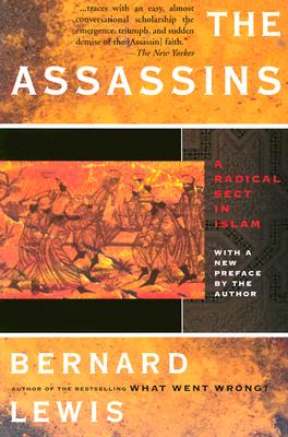 The Assassins: A Radical Sect in Islam - Lewis, Bernard