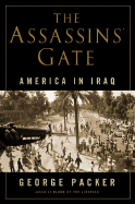 The Assassins' Gate: America in Iraq