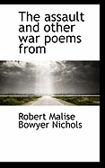 The Assault and Other War Poems from