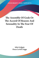 The Assembly Of Gods Or The Accord Of Reason And Sensuality In The Fear Of Death