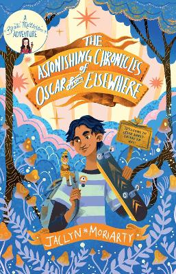 The Astonishing Chronicles of Oscar from Elsewhere - Moriarty, Jaclyn