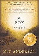 The Astonishing Life of Octavian Nothing, Traitor to the Nation: The Pox Party