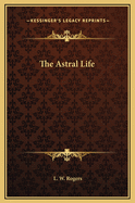 The Astral Life