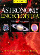 The Astronomy Encyclopedia - Moore, Patrick, Sir (Editor)